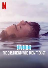 Untold: The Girlfriend Who Never Existed